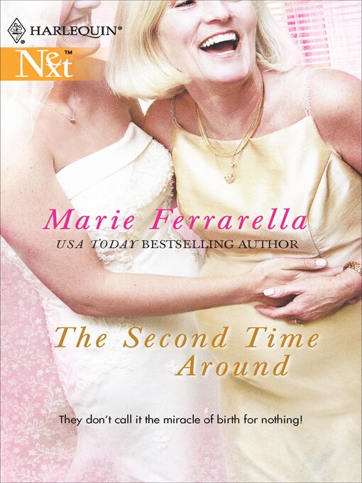 Title details for The Second Time Around by Marie Ferrarella - Available